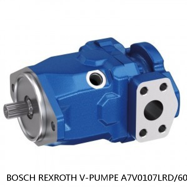V-PUMPE A7V0107LRD/60L-DPB1 *G* BOSCH REXROTH A7VO Variable Displacement Pumps