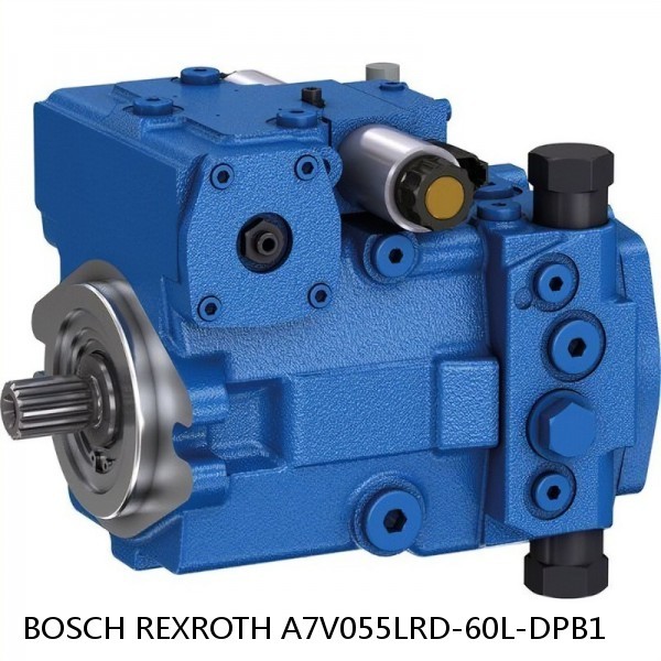 A7V055LRD-60L-DPB1 BOSCH REXROTH A7VO Variable Displacement Pumps